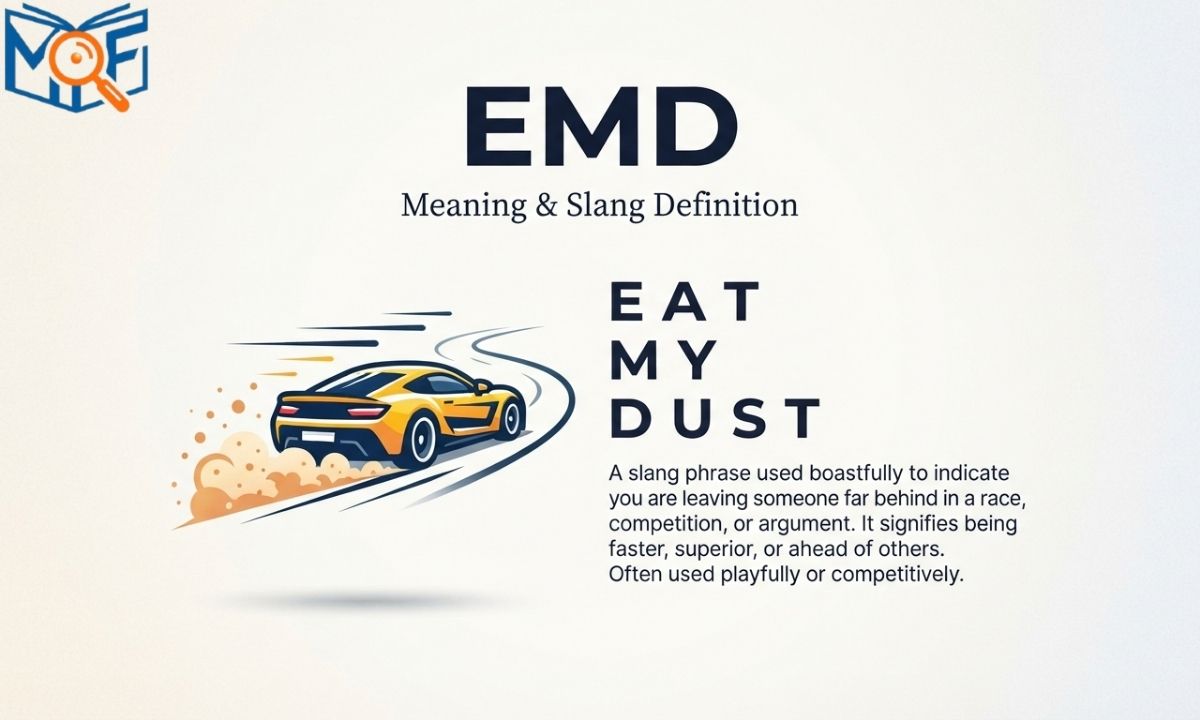EMD Meaning Slang