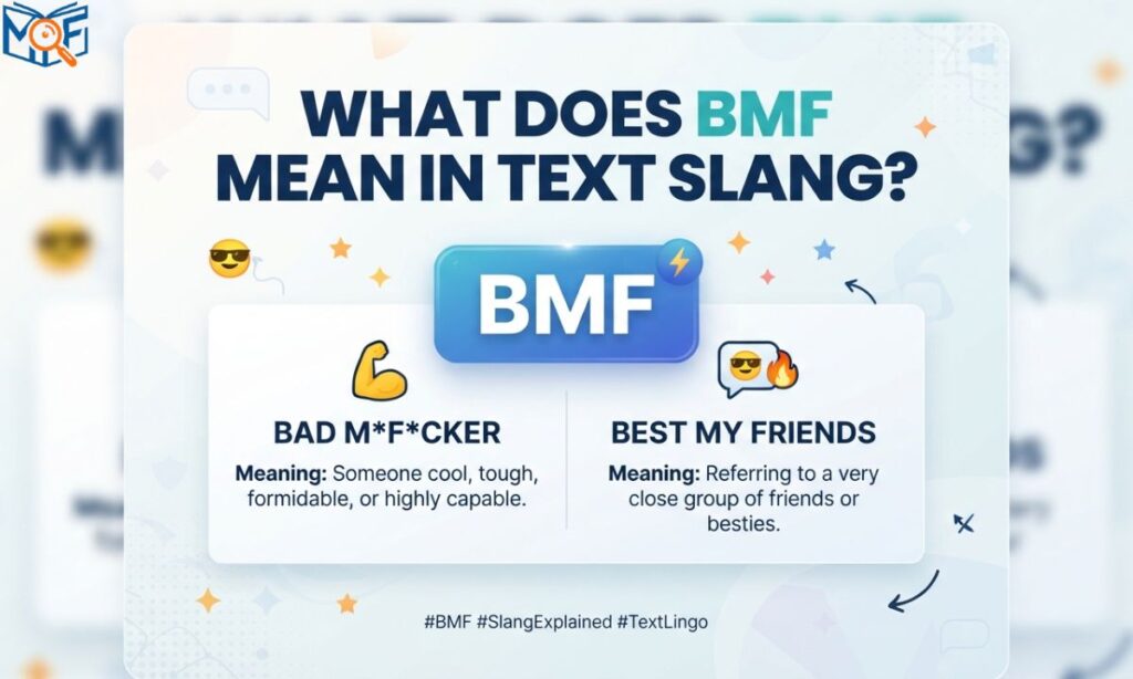 What Does BMF Mean in Text Slang